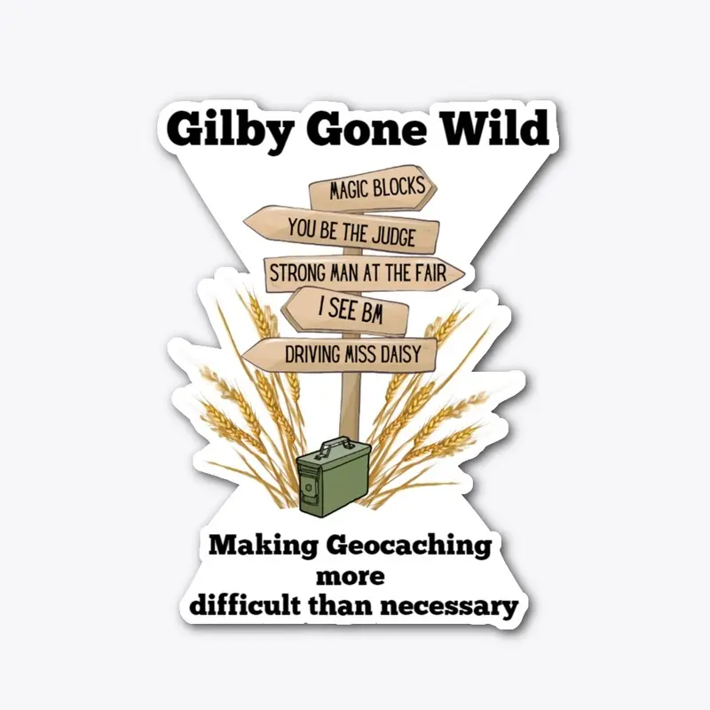 Gilby Gone Wild 2024